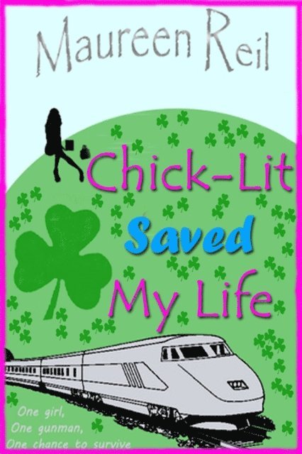 Maureen Reil - Chick-Lit Saved My Life, E-bok. Tillgänglighet: Lägg i varukorg