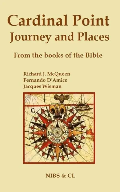 Richard J. McQueen - Cardinal Point, Journey and Places - From the books of the Bible, E-bok. Tillgänglighet: Lägg i varukorg