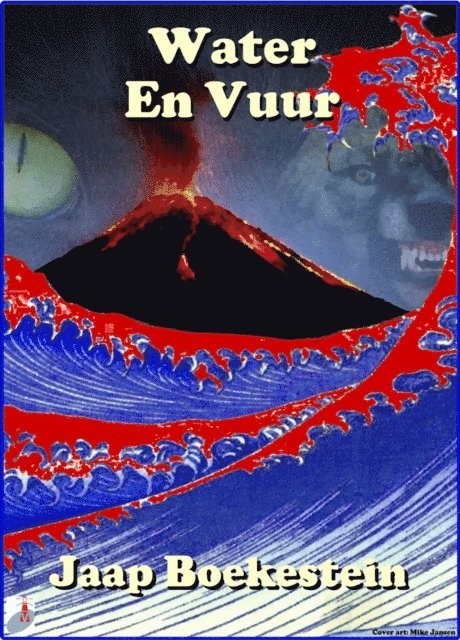 Jaap Boekestein - Water En Vuur, E-bok