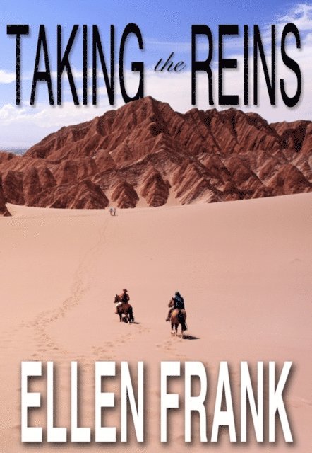 Ellen Frank - Taking the Reins: One Woman's Journey with MS, E-bok