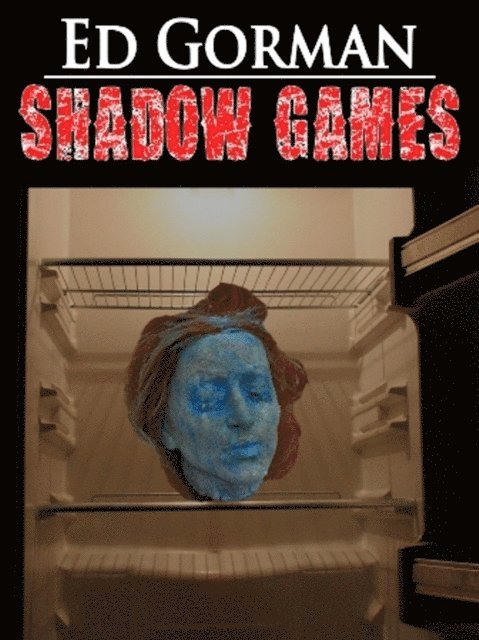 Ed Gorman - Shadow Games, E-bok