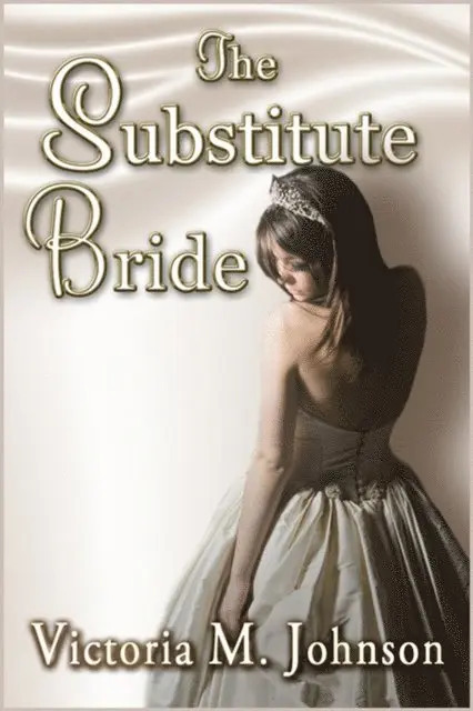 Victoria M. Johnson - Substitute Bride, E-bok. Tillgänglighet: Lägg i varukorg