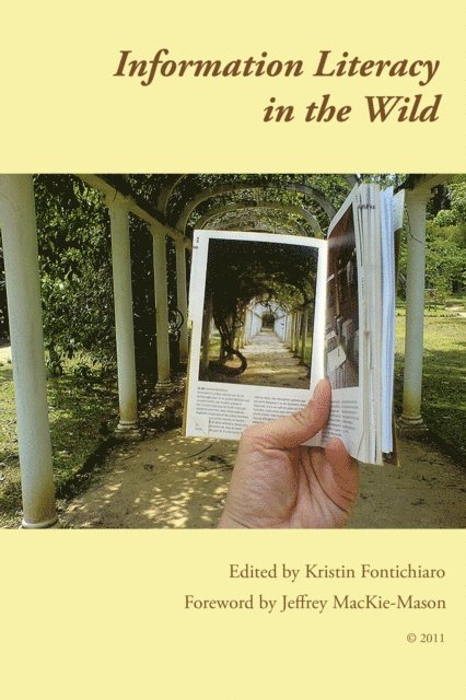 Kristin Fontichiaro - Information Literacy in the Wild, E-bok