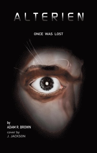 Adam R. Brown - Alterien  Once Was Lost, E-bok