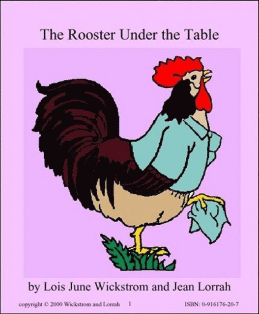 Lois Wickstrom, Jean Lorrah - Rooster Under the Table, E-bok
