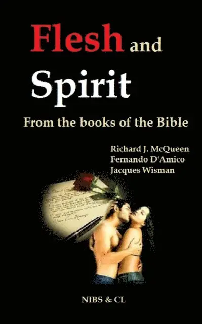 Flesh and Spirit - From the books of the Bible