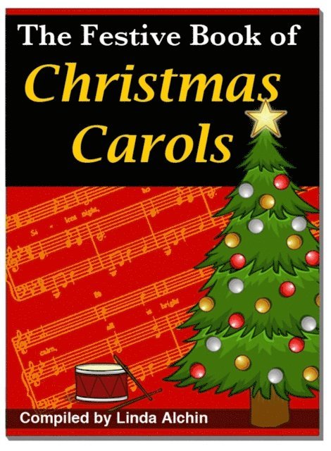 Linda Alchin - Festive Book of Christmas Carols, E-bok