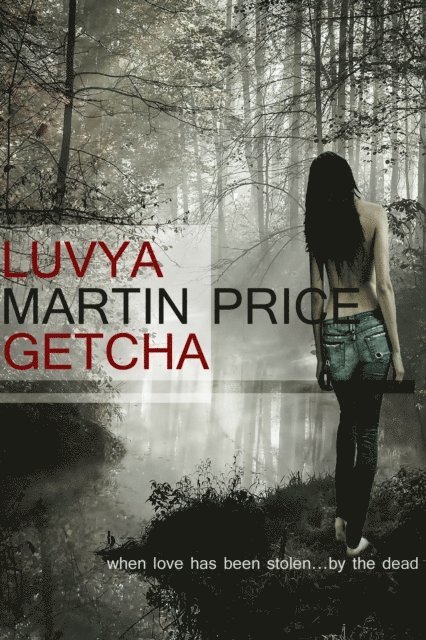 Martin Price - Luvya Getcha, E-bok