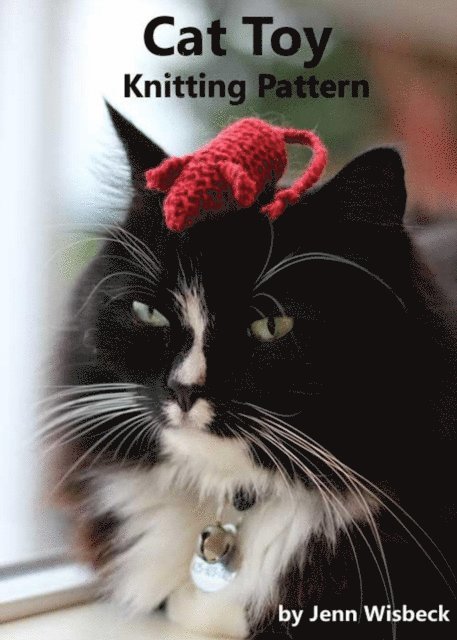 Jenn Wisbeck - Cat Toy Knitting Pattern, E-bok