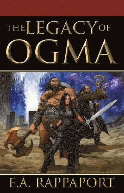 E. A. Rappaport - Legacy of Ogma, E-bok. Tillgänglighet: Lägg i varukorg