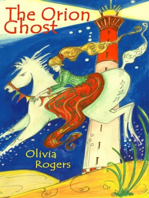Olivia Rogers - Orion Ghost, E-bok. Tillgänglighet: Lägg i varukorg