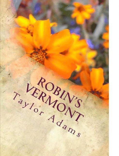 Taylor Adams - Robin's Vermont, E-bok