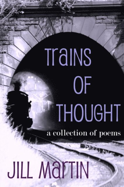 Jill Martin - Trains of Thought, E-bok