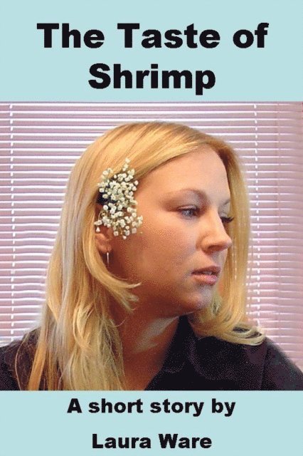 Laura Ware - Taste of Shrimp, E-bok