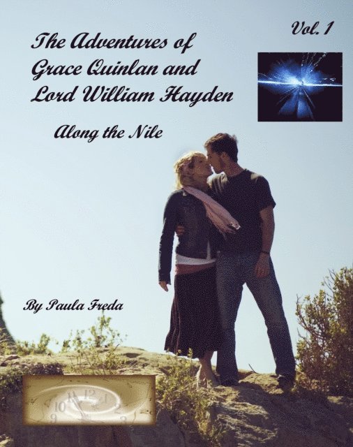 Paula Freda - Adventures of Grace Quinlan and Lord William Hayden Along the Nile (Volume 1), E-bok