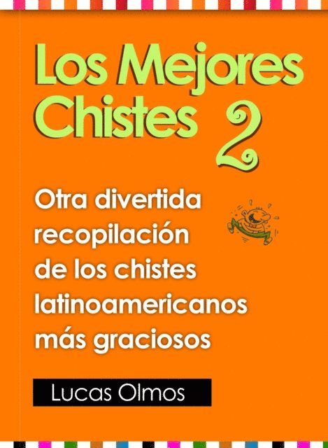 Lucas Olmos - Los Mejores Chistes 2, E-bok