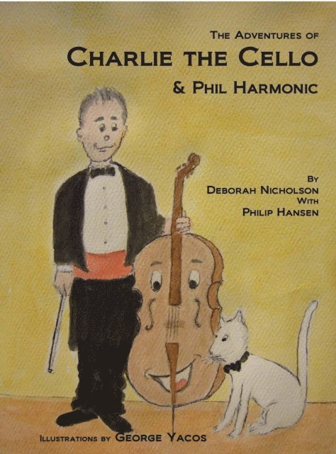 Deborah Nicholson - Adventures of Charlie the Cello, E-bok