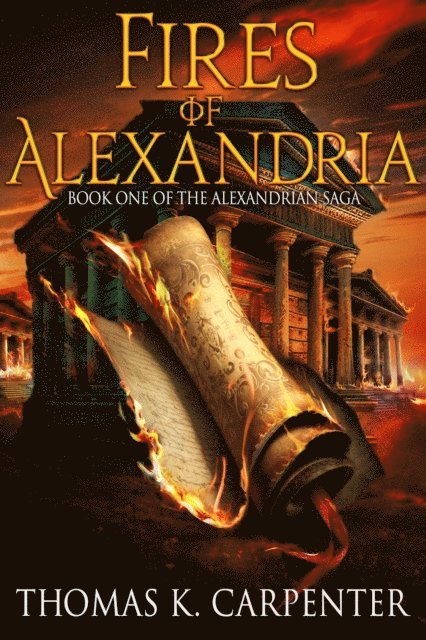 Thomas K. Carpenter - Fires of Alexandria, E-bok