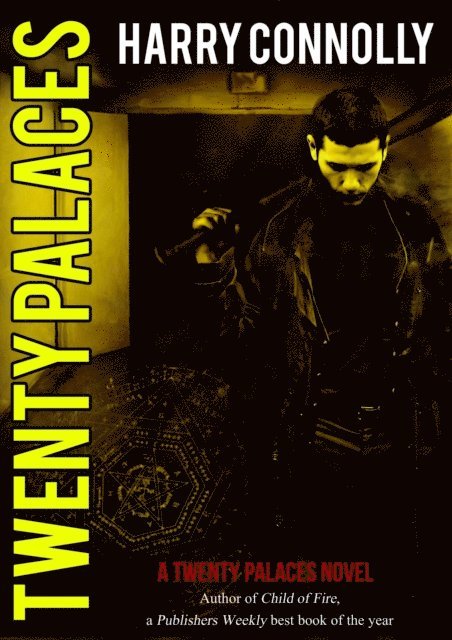 Harry Connolly - Twenty Palaces, E-bok