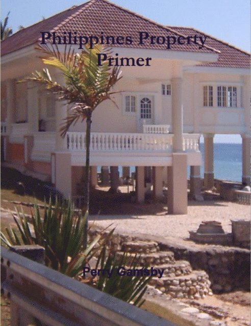 Perry Gamsby - Philippines Property Primer, E-bok