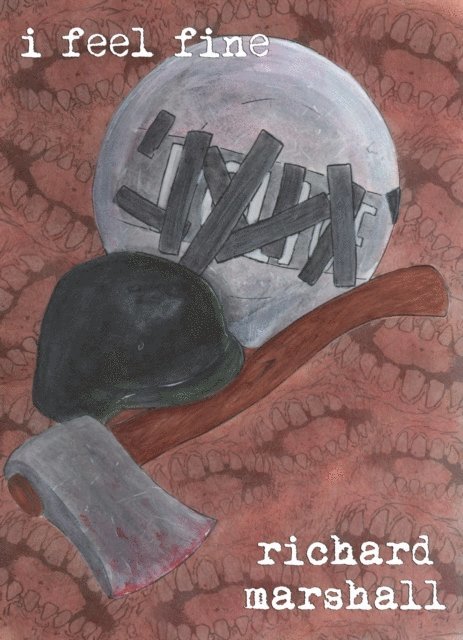 Richard Marshall - I Feel Fine, E-bok. Tillgänglighet: Lägg i varukorg