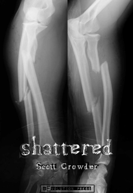 Scott Crowder - Shattered, E-bok. Tillgänglighet: Lägg i varukorg