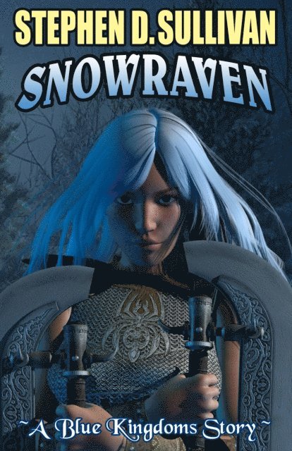 Stephen D. Sullivan - Snowraven, E-bok