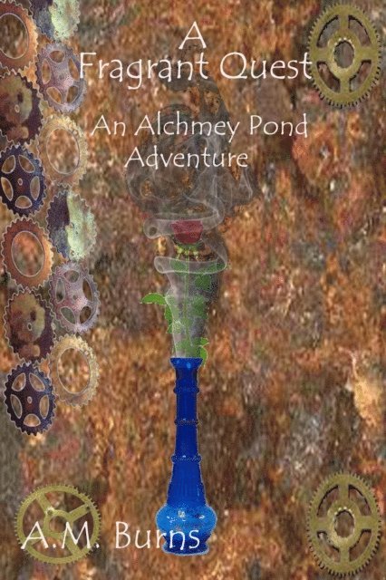A.M. Burns - Fragrant Quest, E-bok