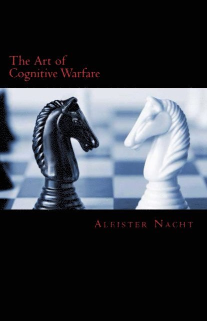 Aleister Nacht - Art of Cognitive Warfare, E-bok