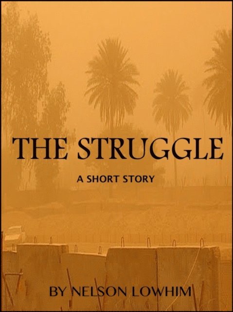 Nelson Lowhim - Struggle, E-bok
