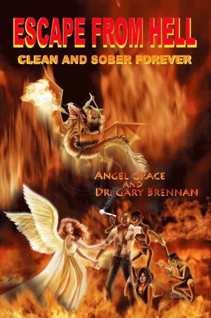 Don Miller - Escape from Hell: Clean and Sober Forever, E-bok