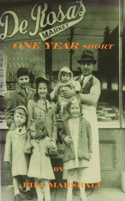 Bill Marshall - One Year Short, E-bok
