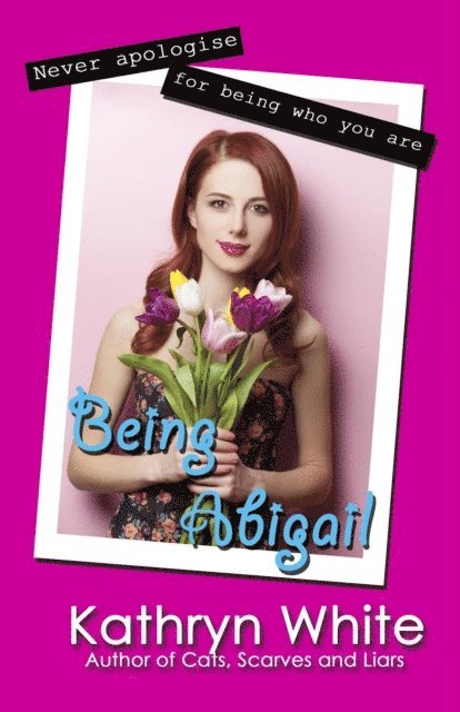 Kathryn White - Being Abigail, E-bok