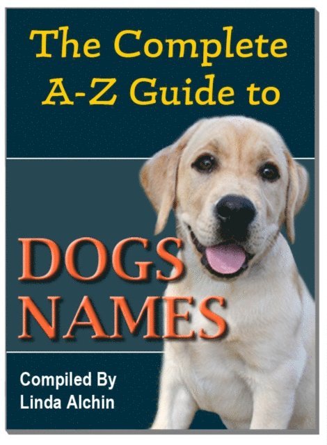 Linda Alchin - Complete A-Z Guide to Dog Names, E-bok
