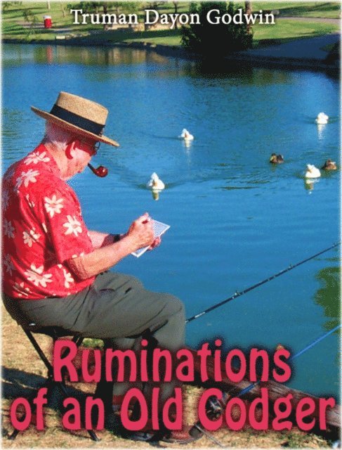 Truman Godwin - Ruminations of an Old Codger, E-bok. Tillgänglighet: Lägg i varukorg