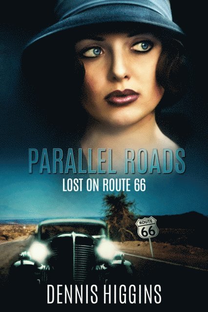 Dennis Higgins - Parallel Roads (Lost on Route 66), E-bok. Tillgänglighet: Lägg i varukorg
