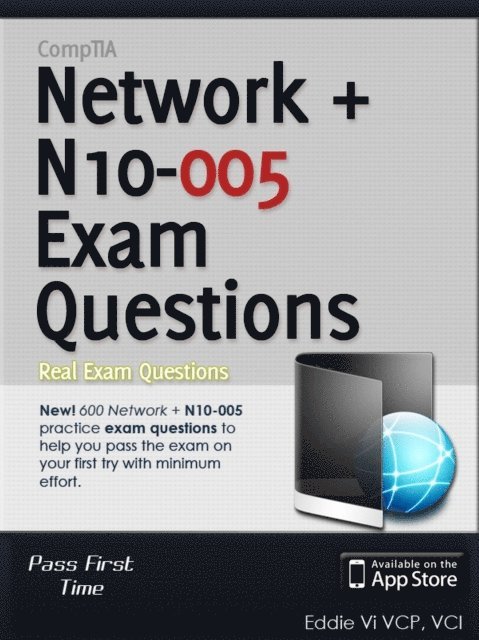 Eddie Vi - CompTIA Network+ N10-005 Exam Questions 600+, E-bok. Tillgänglighet: Lägg i varukorg