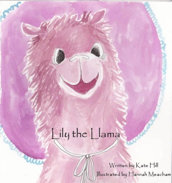Kate Hill - Lily the Llama, E-bok