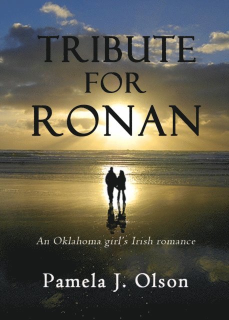 Pamela Olson - Tribute for Ronan, E-bok