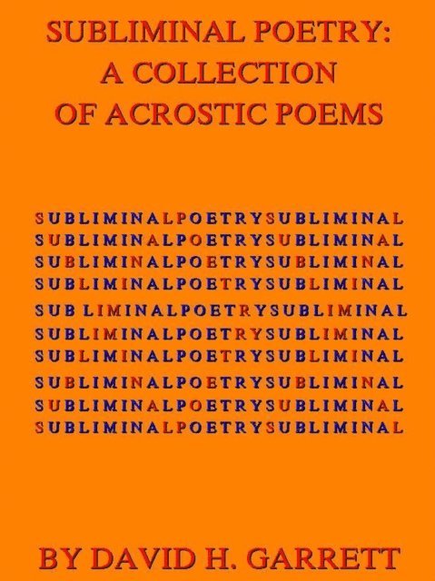David Garrett - Subliminal Poetry: A Collection of Acrostic Poems, E-bok