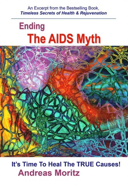 Andreas Moritz - Ending the AIDS Myth, E-bok