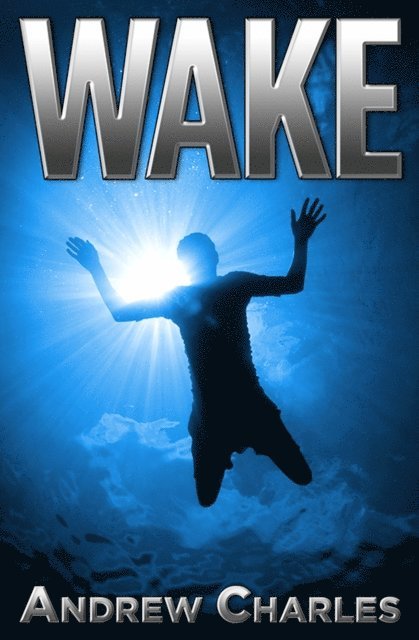 Andrew Charles - Wake, E-bok. Tillgänglighet: Lägg i varukorg