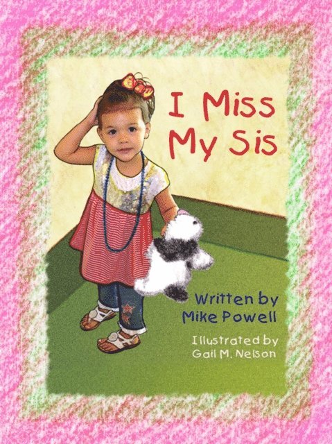 Mike Powell - I Miss My Sis, E-bok