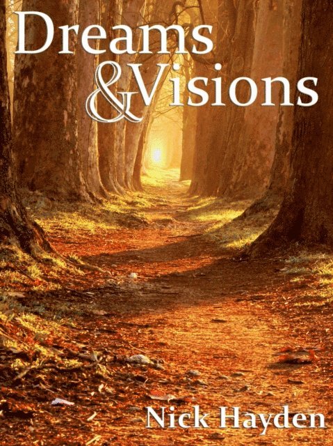 Nick Hayden - Dreams & Visions, E-bok. Tillgänglighet: Lägg i varukorg