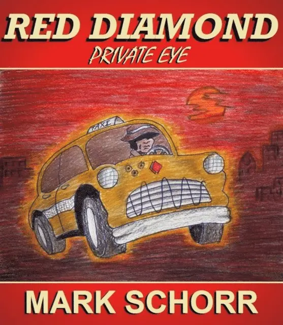 Mark Schorr - Red Diamond, Private Eye, E-bok. Tillgänglighet: Lägg i varukorg