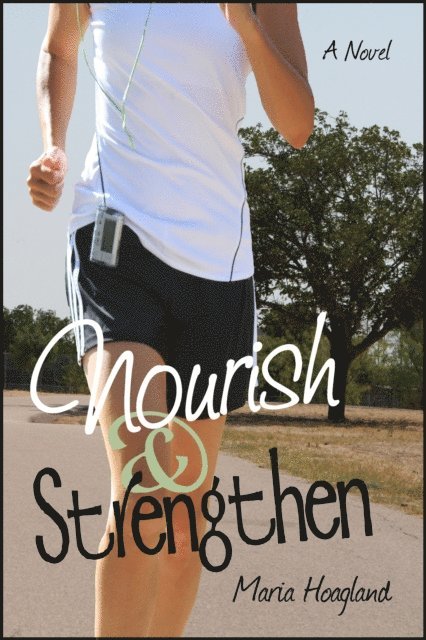Maria Hoagland - Nourish & Strengthen, E-bok