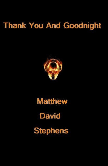 Matthew Stephens - Thank You and Goodnight, E-bok