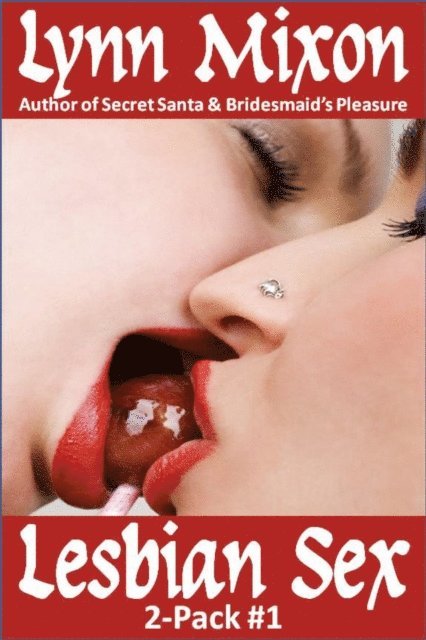 Lynn Mixon - Lesbian Sex #1 - 2-Pack #1, E-bok
