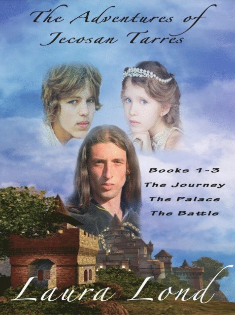Laura Lond - Adventures of Jecosan Tarres (Omnibus, the whole trilogy), E-bok