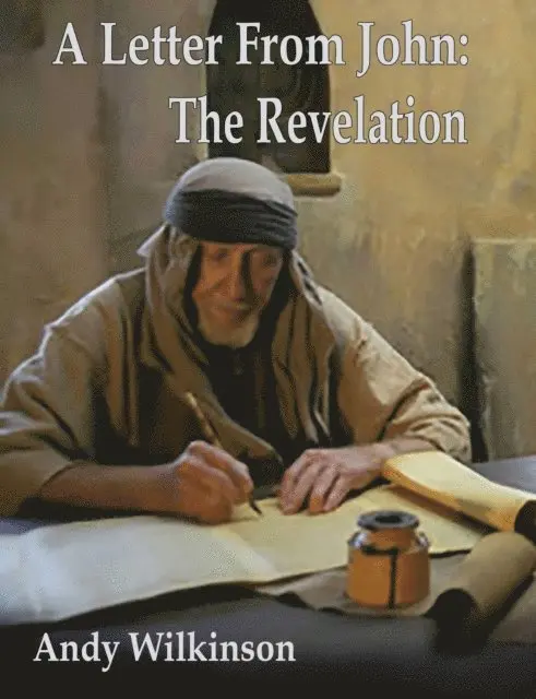 Andy Wilkinson - Letter From John: The Revelation, E-bok. Tillgänglighet: Lägg i varukorg